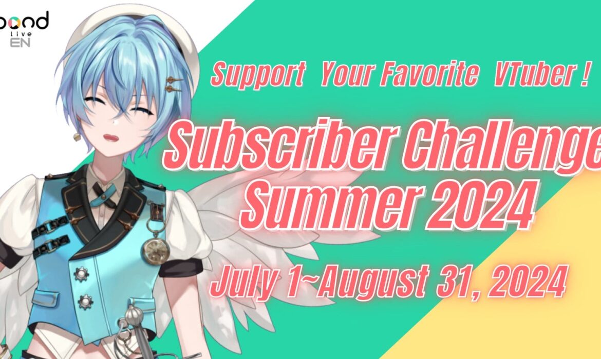 Subscriber Challenge Summer 2024