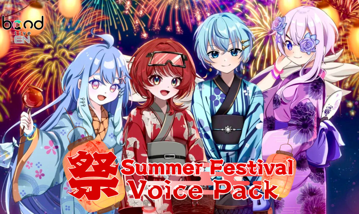 BondliveEN Summer Festival Voice Pack Now Available!